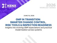 GMP in Transition: Smarter Change Control, Risk Tools & Inspection Readiness
